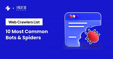 listcralwer|Crawler List: 14 Most Common Web Crawlers in 2024.